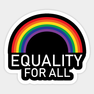 Equality For All LGBT Gay Pride Lesbian Sticker